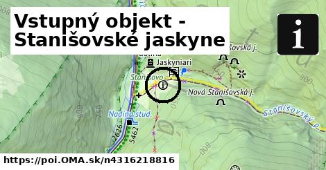 Vstupný objekt - Stanišovské jaskyne