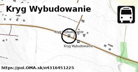 Kryg Wybudowanie