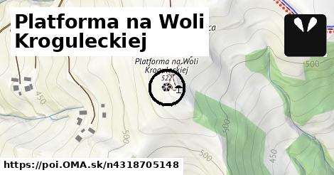 Platforma na Woli Kroguleckiej