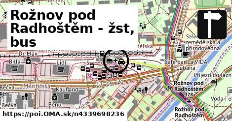 Rožnov pod Radhoštěm - žst, bus