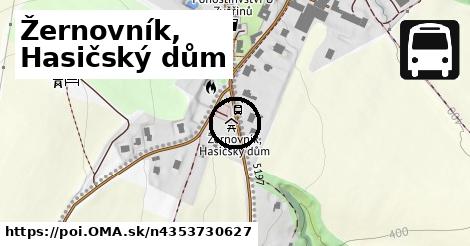 Žernovník, Hasičský dům