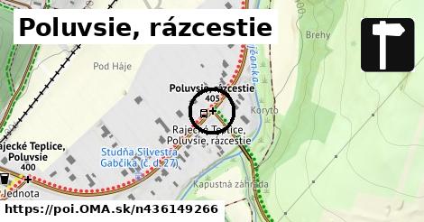 Poluvsie, rázcestie