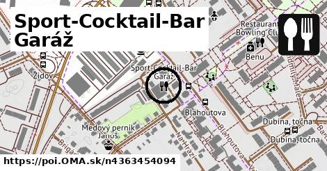 Sport-Cocktail-Bar Garáž