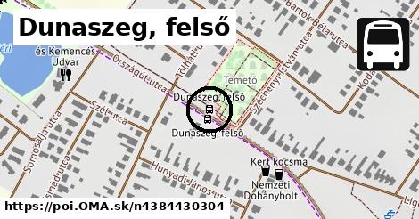 Dunaszeg, felső