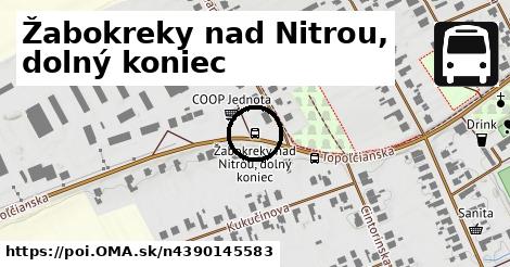 Žabokreky nad Nitrou, dolný koniec