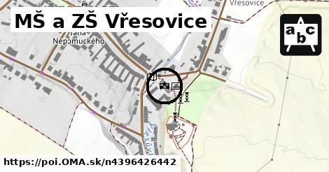 MŠ a ZŠ Vřesovice