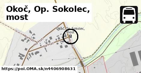 Okoč, Op. Sokolec, most