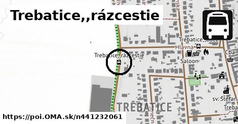 Trebatice,,rázcestie