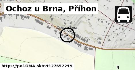 Ochoz u Brna, Příhon