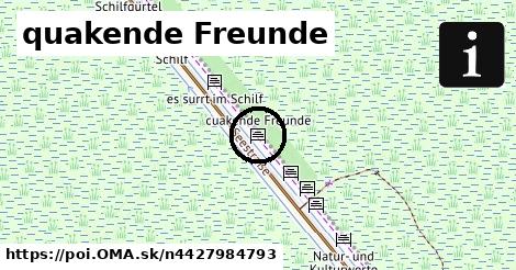 quakende Freunde