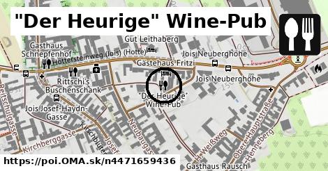 "Der Heurige" Wine-Pub