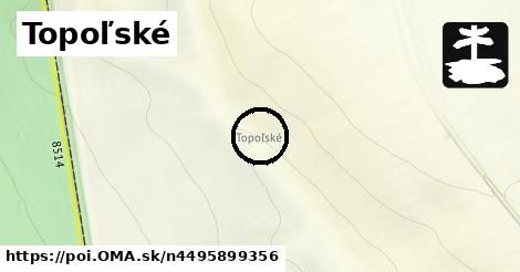 Topoľské