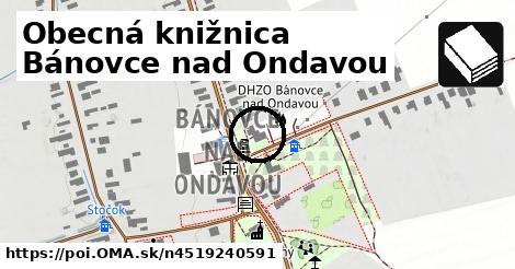 Obecná knižnica Bánovce nad Ondavou