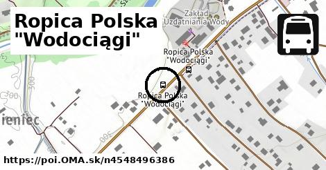 Ropica Polska "Wodociągi"