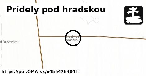 Prídely pod hradskou