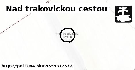 Nad trakovickou cestou