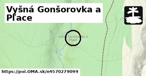 Vyšná Gonšorovka a Pľace