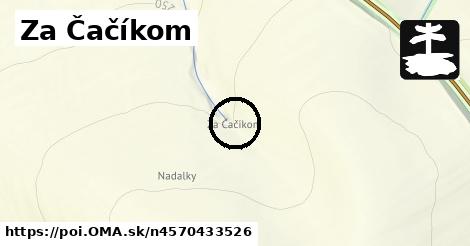 Za Čačíkom