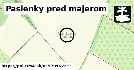 Pasienky pred majerom