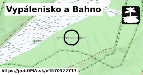 Vypálenisko a Bahno