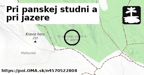 Pri panskej studni a pri jazere