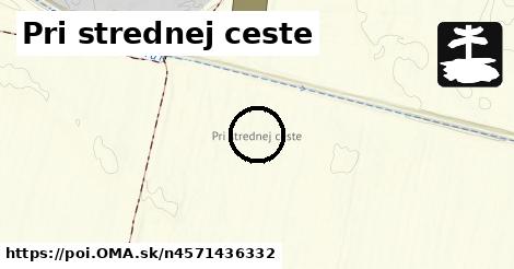 Pri strednej ceste