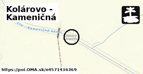 Kolárovo - Kameničná