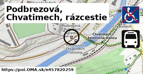 Podbrezová, Chvatimech, rázcestie