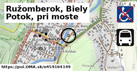 Ružomberok, Biely Potok, pri moste