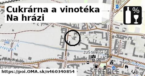 Cukrárna a vinotéka Na hrázi