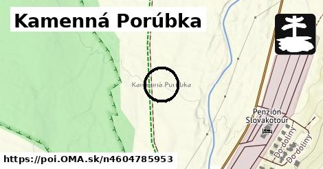 Kamenná Porúbka