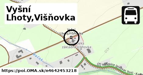 Vyšní Lhoty,Višňovka