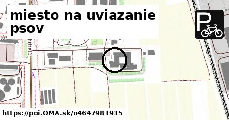 miesto na uviazanie psov