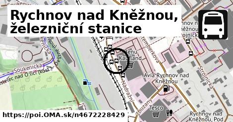 Rychnov nad Kněžnou, železniční stanice