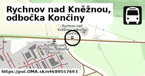 Rychnov nad Kněžnou, odbočka Končiny