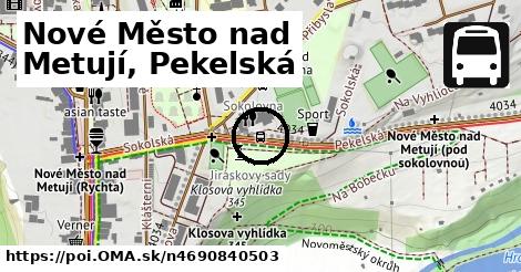 Nové Město nad Metují, Pekelská