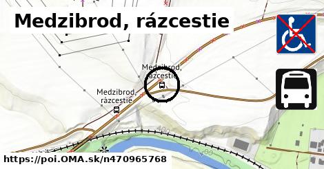 Medzibrod, rázcestie