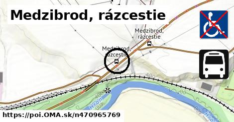 Medzibrod, rázcestie