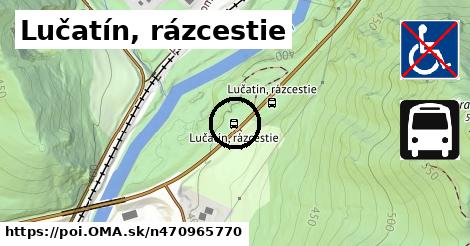 Lučatín, rázcestie