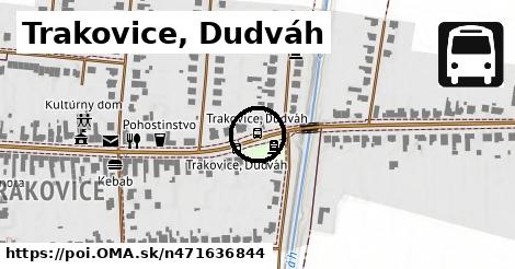 Trakovice, Dudváh