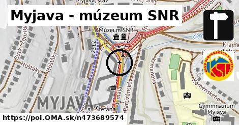 Myjava - múzeum SNR