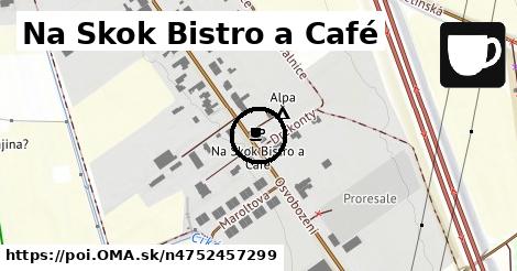 Na Skok Bistro a Café