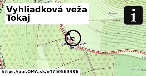 Vyhliadková veža Tokaj