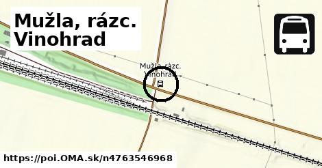 Mužla, rázc. Vinohrad