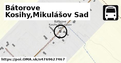 Bátorove Kosihy,Mikulášov Sad