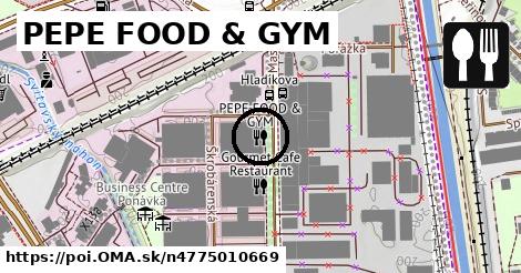 PEPE FOOD & GYM