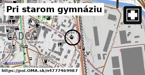 Pri starom gymnáziu