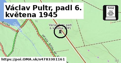 Václav Pultr, padl 6. květena 1945