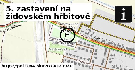 5. zastavení na židovském hřbitově