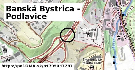 Banská Bystrica - Podlavice